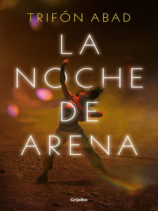 Title details for La noche de arena by Trifón Abad - Available